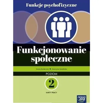 Funkcje psychofizyczne. Funkcjonowanie społ KP p.2 - Iwona Konieczna, Marcin Popowski