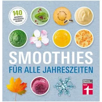 Smoothies für alle Jahreszeiten - Büscher, Astrid