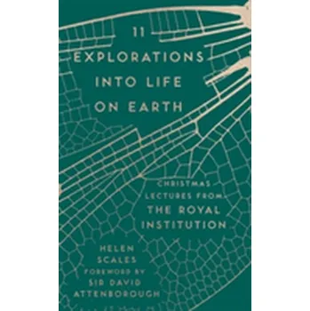 11 Explorations into Life on Earth - Scales, Helen