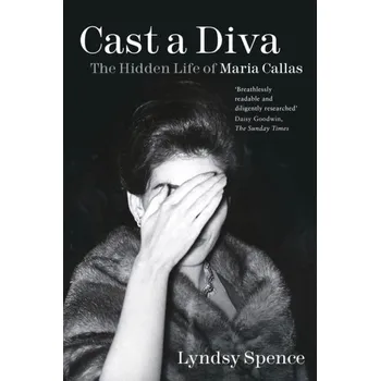 Cestování Cast a Diva - Spence, Lyndsy [EN] (2022, Brožovaná / brožovaná, The History Press Ltd)