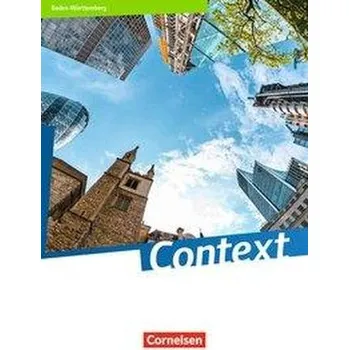 Učebnice Context - Baden-Württemberg. Schülerbuch kartoniert - Bartscherer, Irene
