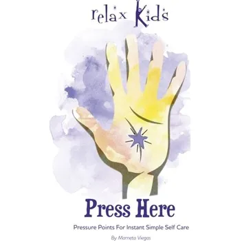 Bystrá hlava Relax Kids: Press Here - Viegas, Marneta