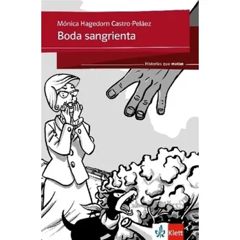 Španělský jazyk Boda sangrienta - Hagedorn Castro-Peláez, Mónica