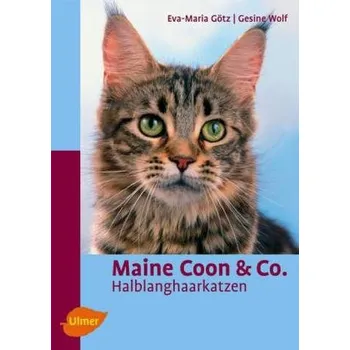 Maine Coon & Co. - Eva-Maria Götz