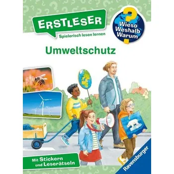 Příroda Wieso? Weshalb? Warum? Erstleser, Band 13: Umweltschutz - Carola von Kessel