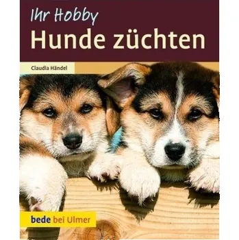Hunde züchten - Händel, Claudia