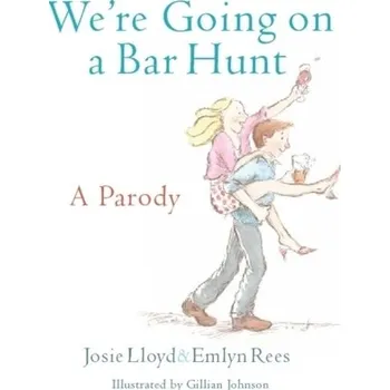 We're Going On A Bar Hunt - Rees, Emlyn