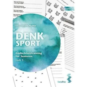 Denksport - Gedächtnistraining für Senioren. H.5 - Hahn, Elisabeth