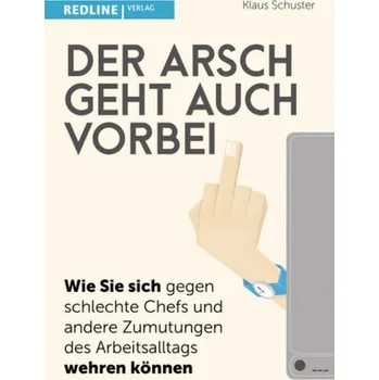 Der Arsch geht auch vorbei - Schuster, Klaus