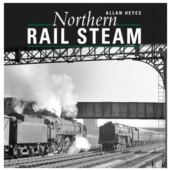 Northern Rail Steam - Heyes, Allan