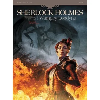 Komiks pro dospělé Sherlock Holmes i Wampiry Londynu T.2 Umarli.. - Sylvain Corduri
