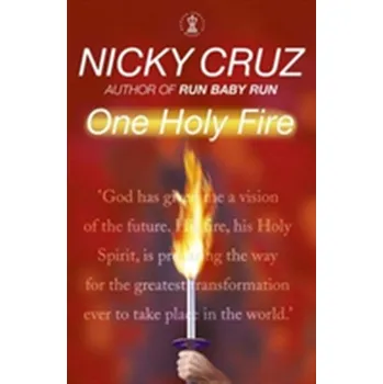 Literární biografie One Holy Fire - Nicky Cruz