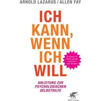 Ich kann, wenn ich will - Arnold A. Lazarus