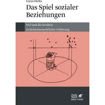 Das Spiel sozialer Beziehungen - Derks, Lucas