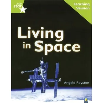 Cizí jazyk Rigby Star Guided Lime Level: Living in Space Teaching Version
