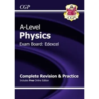 Přírodní věda A-Level Physics: Edexcel Year 1 & 2 Complete Revision & Practice with Online Edition - CGP Books