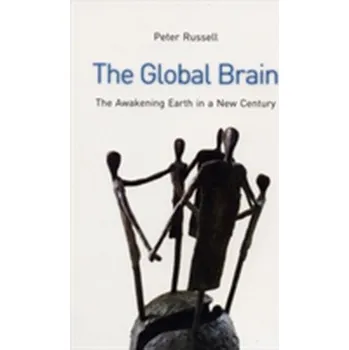 Příroda The Global Brain - Peter Russell