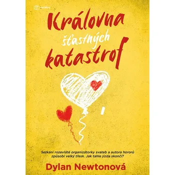 Královna šťastných katastrof