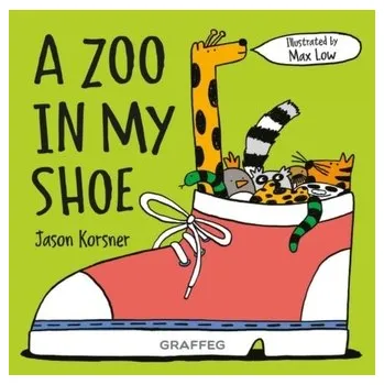 První čtění A Zoo in my Shoe - Korsner, Jason