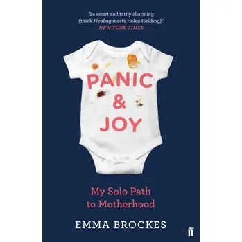 Panic & Joy - Brockes, Emma