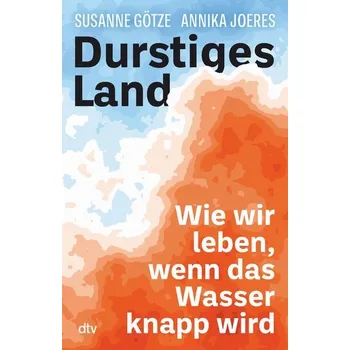 Durstiges Land - Joeres, Annika