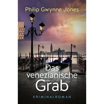 Das venezianische Grab - Jones, Philip Gwynne