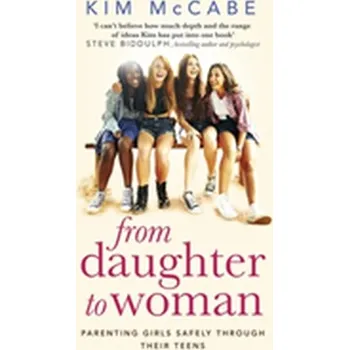 From Daughter to Woman - McCabe, Janet; Akass, Kim