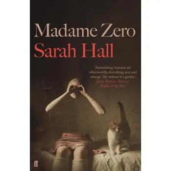 Madame Zero - Sarah Hall