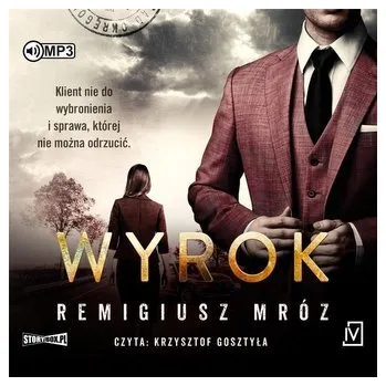 Joanna Chyłka T.10 Wyrok audiobook - Remigiusz Mróz