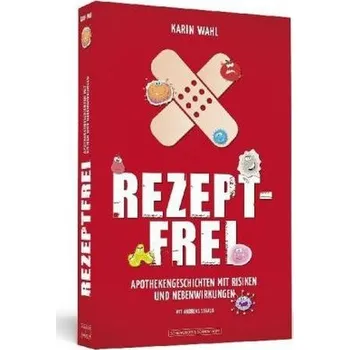 Rezeptfrei - Wahl, Karin