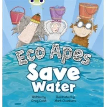 Cizí jazyk Eco Apes Save Water - Cook, Greg; Baker, Catherine