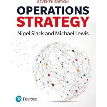 Populárně naučná literatura pro dospělé Operations Strategy - Slack, Nigel