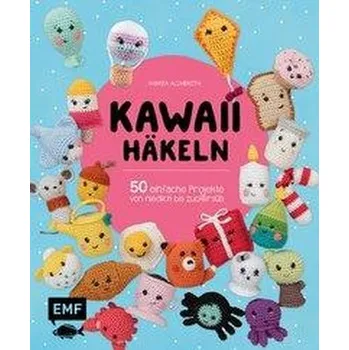 Kawaii häkeln - Allmeroth, Andrea