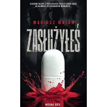 Zasłużyłeś - Mariusz Matan