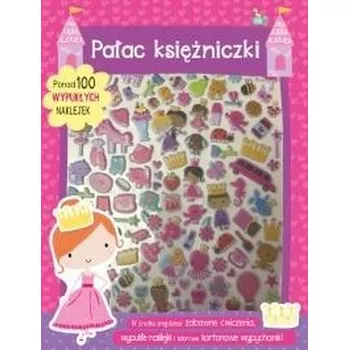 První čtění Pałac księżniczki - 100 wypukłych naklejek - praca zbiorowa