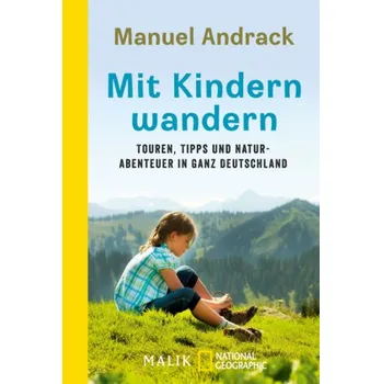 Cestování Mit Kindern wandern - Andrack, Manuel