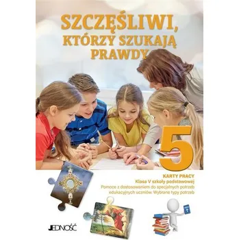Religia SP 5 Szczęśliwi, którzy szukają... KP - Wiłkomirska Anna Zielińska Anna