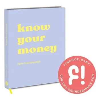 know your money - Finance, Baby!