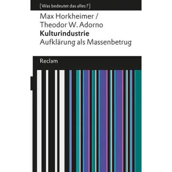 Kulturindustrie - Horkheimer, Max