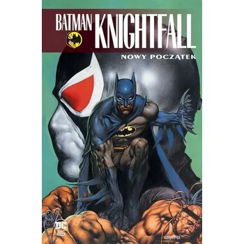 Batman Knightfall T.5 Nowy początek - praca zbiorowa