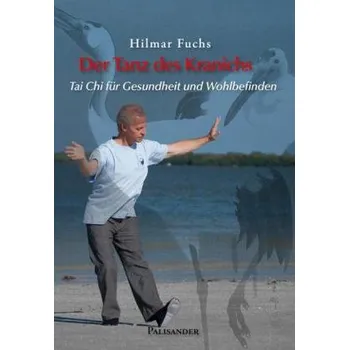 Der Tanz des Kranichs - Fuchs, Hilmar