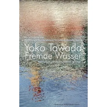 Fremde Wasser - Tawada, Yoko