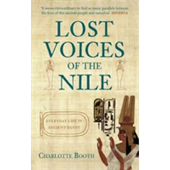 Lost Voices of the Nile - Charlotte Booth [EN] (2016, Taschenbuch, Amberley Publishing)