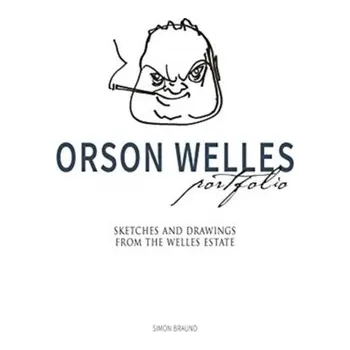 Orson Welles Portfolio - Braund, Simon