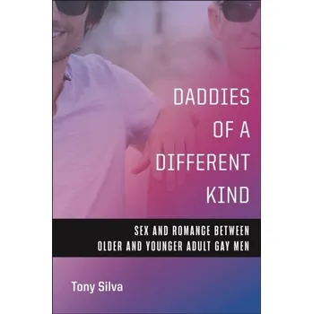 Daddies of a Different Kind - Silva Tony