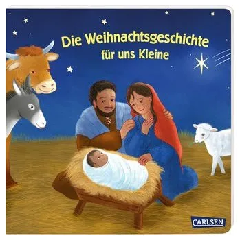První čtění Die Weihnachtsgeschichte für uns Kleine - Hofmann, Julia