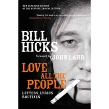 Love All the People (New Edition) - Hicks, Bill