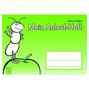 Německý jazyk Mein Anlaut-Heft - Schößler, Stefanie