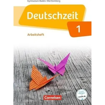 Cizí jazyk Deutschzeit Band 1: 5. Schuljahr - Baden-Württemberg - Arbeitsheft - Behlert, Susanne