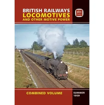 abc British Railways Locomotives Combined Volume Summer 1959